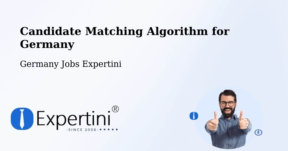 Candidate Matching Algorithm Overview – Osterrönfeld - Germany Jobs Expertini