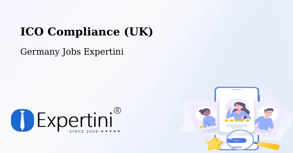 UK Data Protection & ICO Compliance – Osterrönfeld - Germany Jobs Expertini