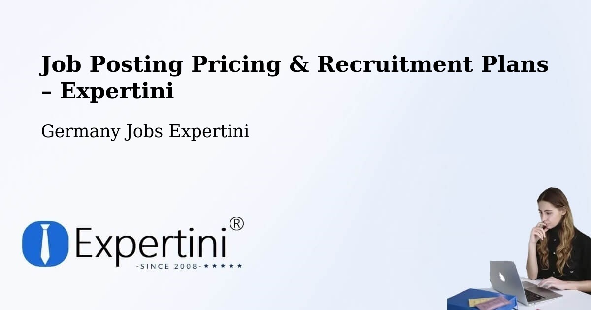 Job Posting Pricing & Recruitment Plans – Osterrönfeld - Osterrönfeld, Germany Jobs Expertini